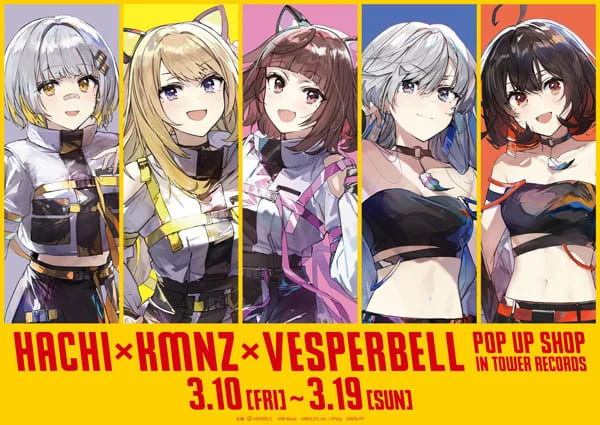 タワレコ「HACHI×KMNZ×VESPERBELL POP UP SHOP in TOWER RECORDS」新